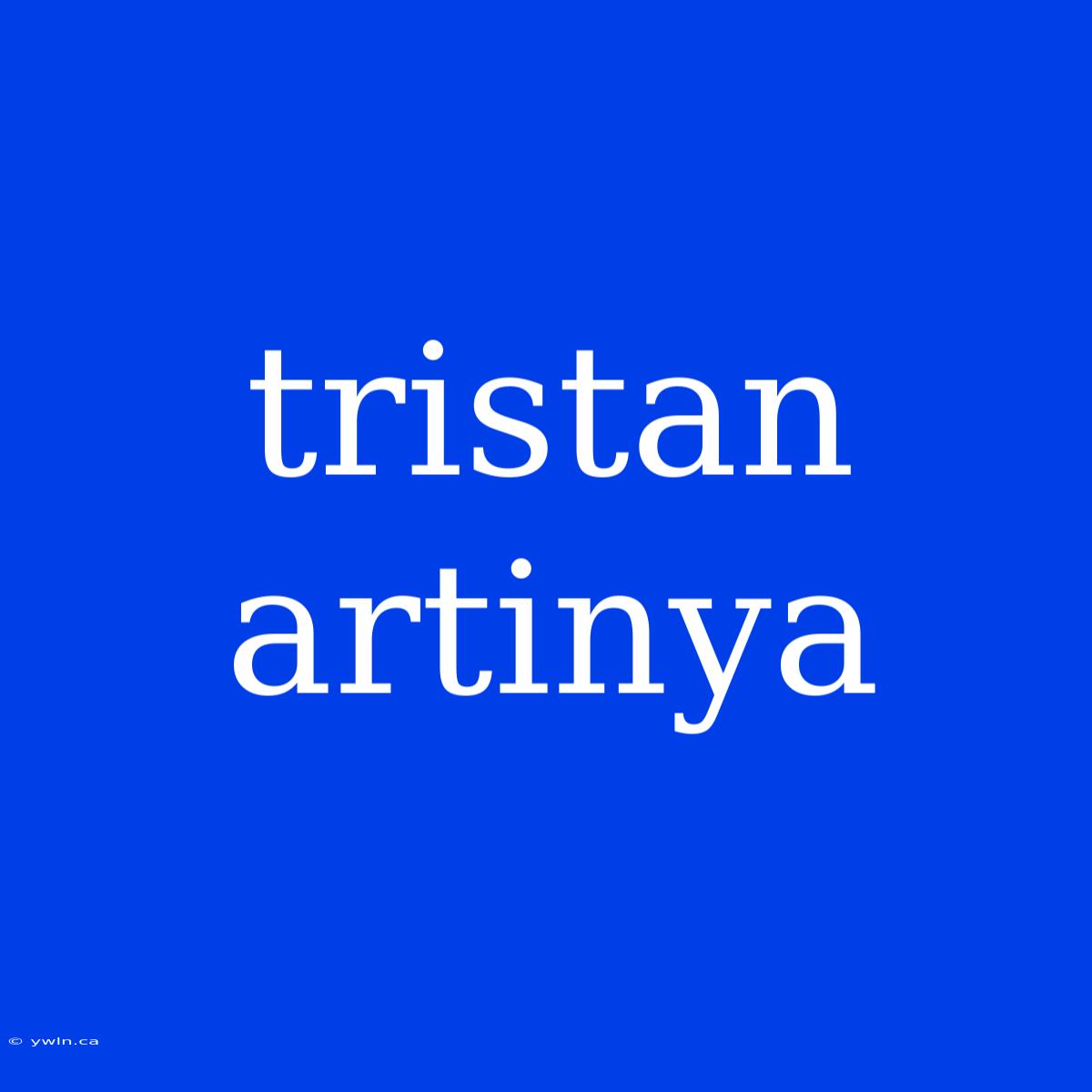 Tristan Artinya