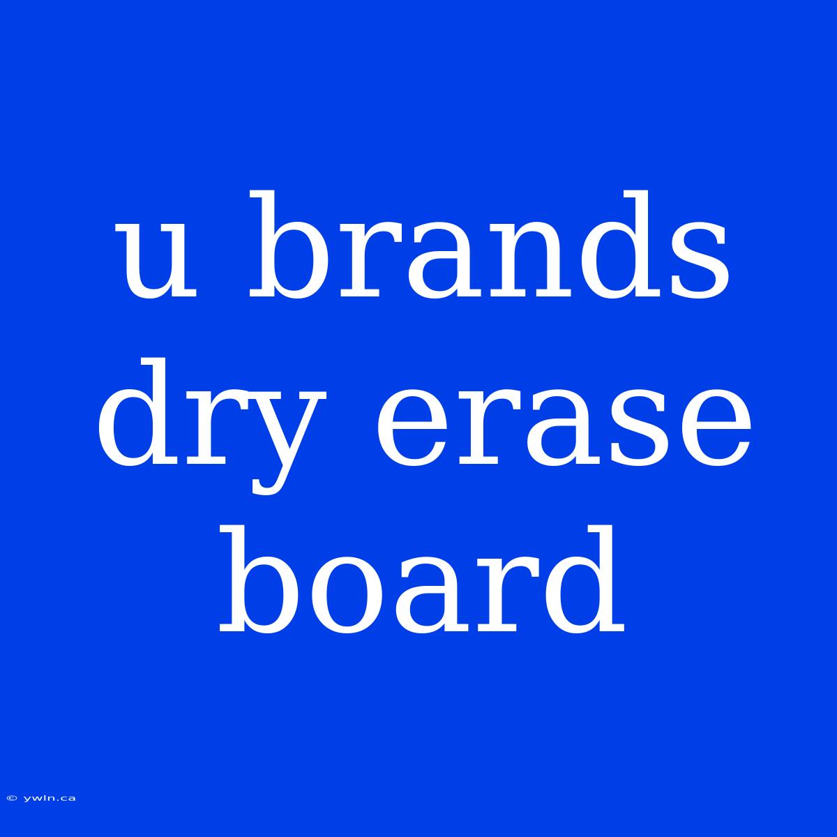 U Brands Dry Erase Board