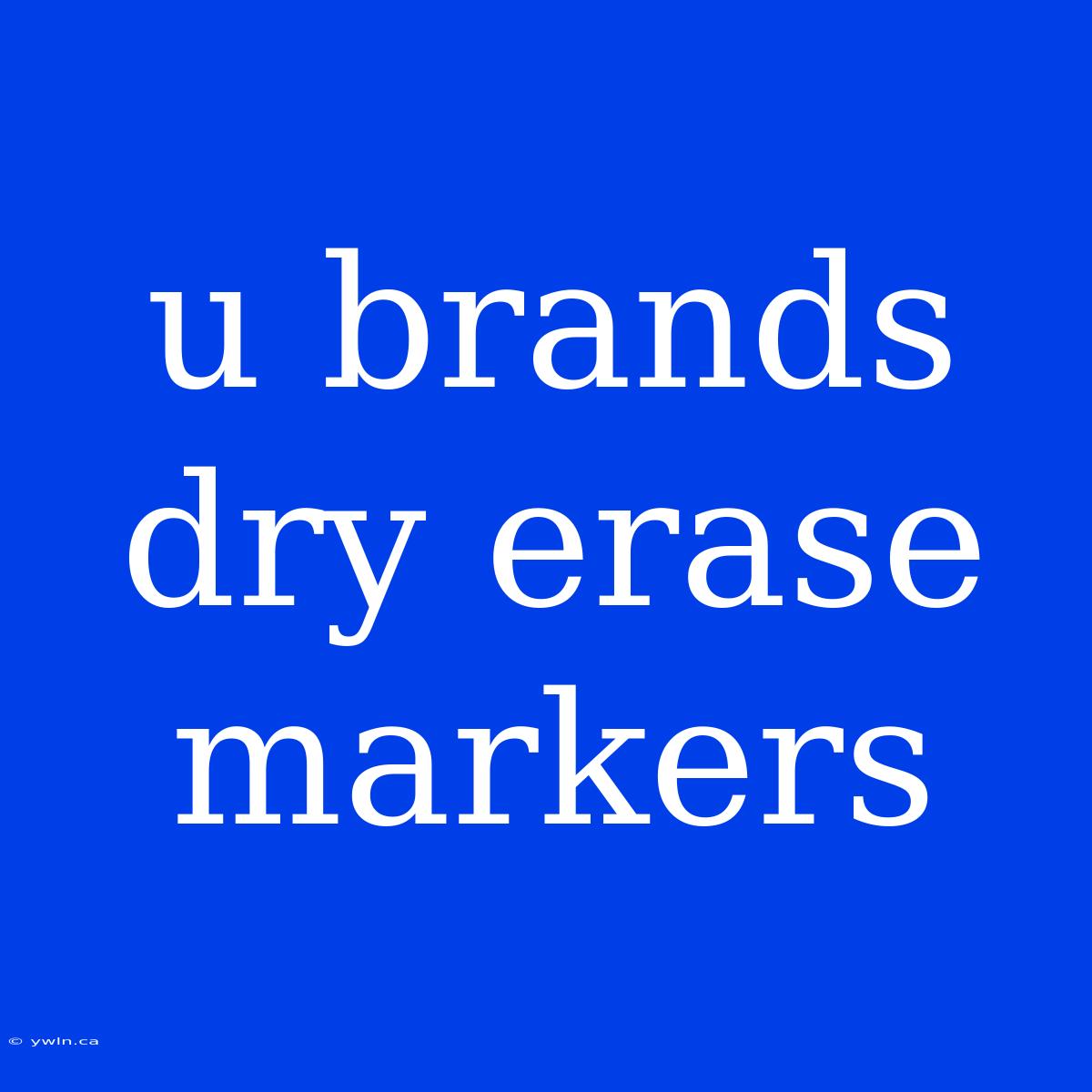 U Brands Dry Erase Markers