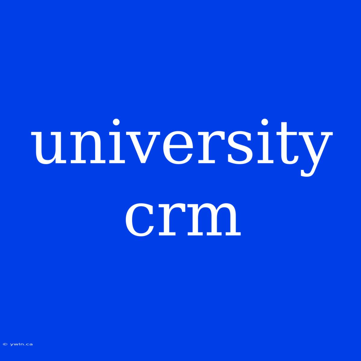 University Crm