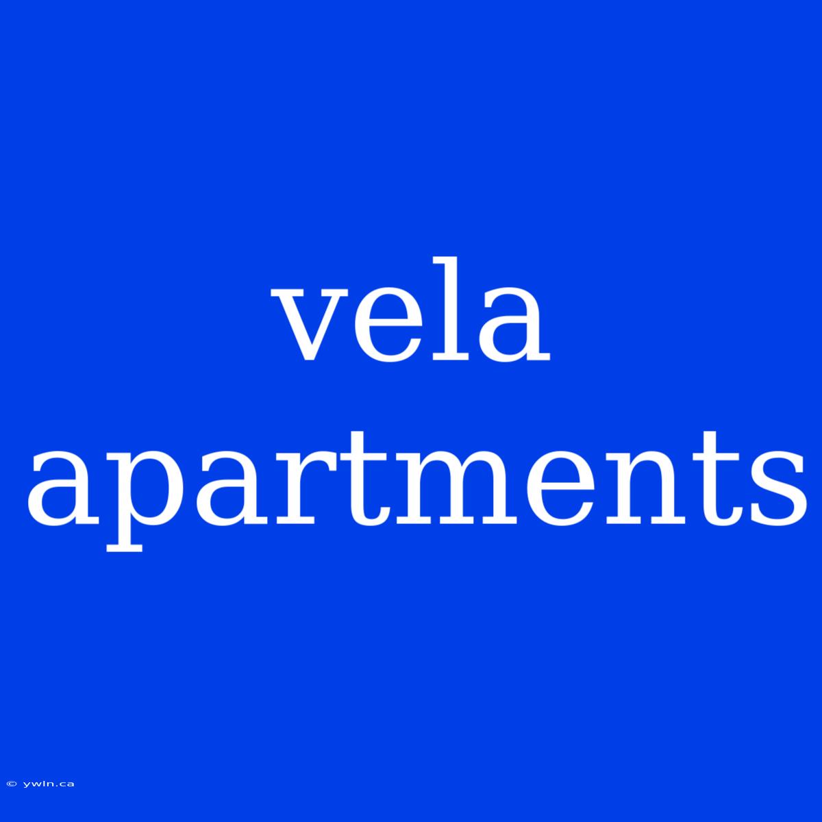 Vela Apartments