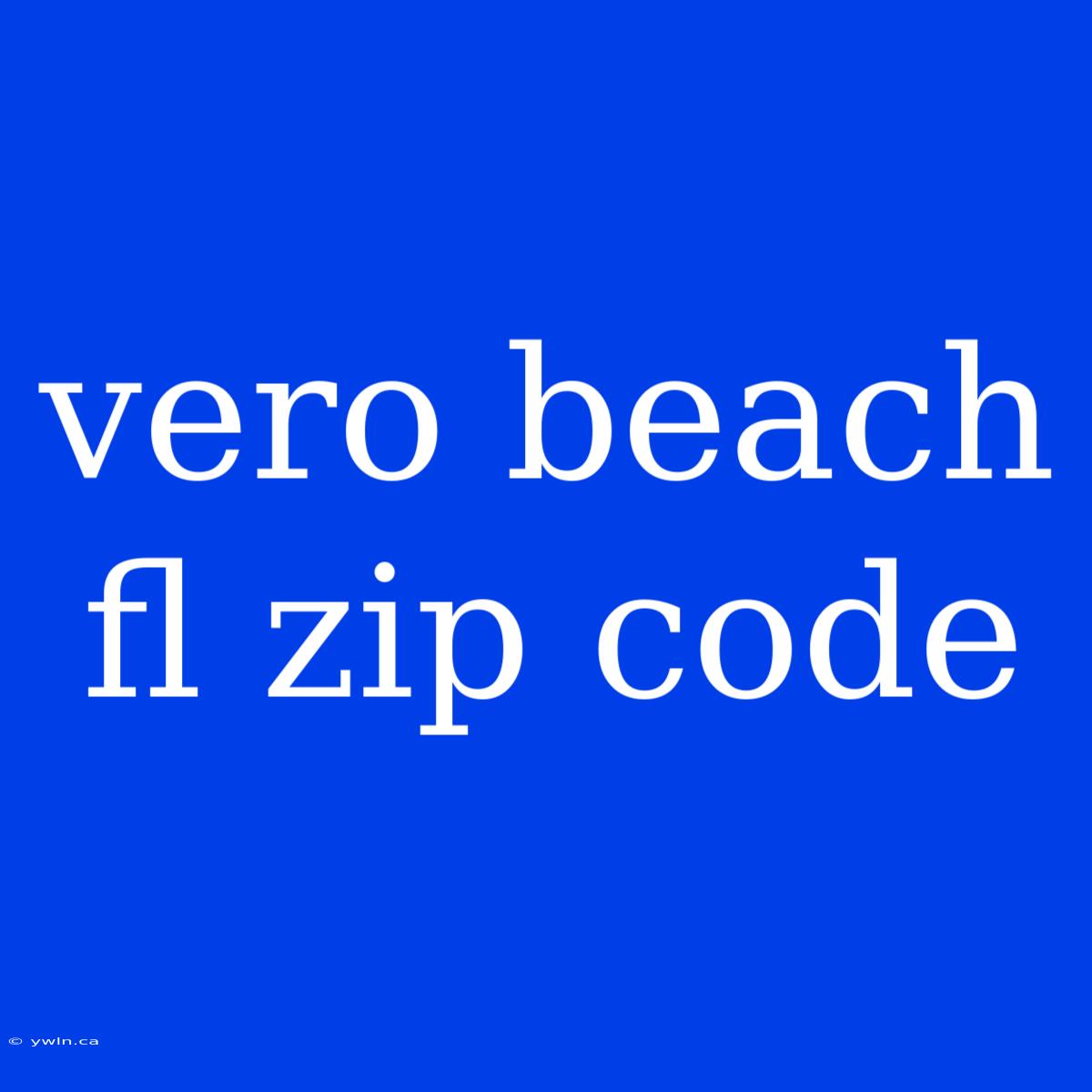 Vero Beach Fl Zip Code