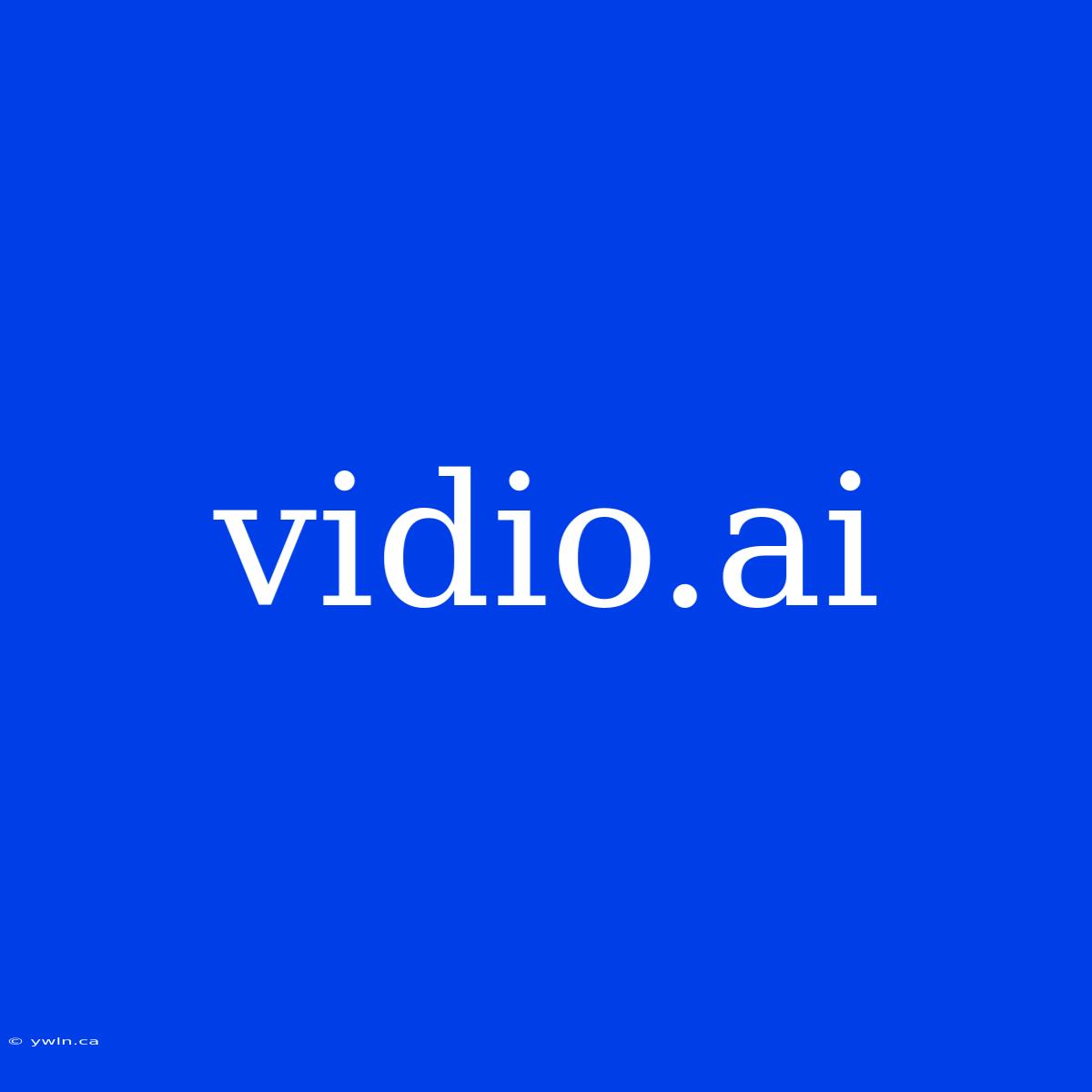 Vidio.ai