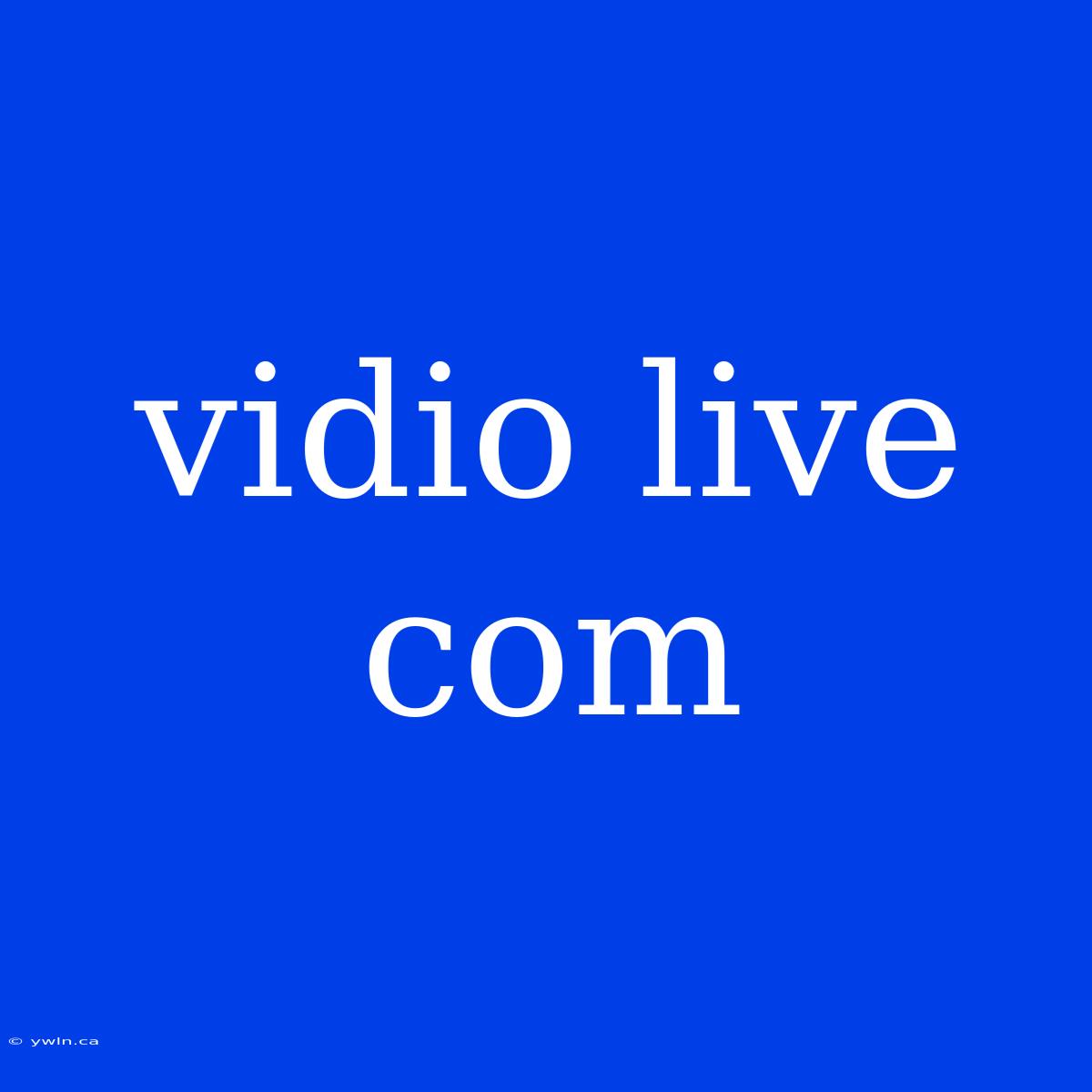 Vidio Live Com