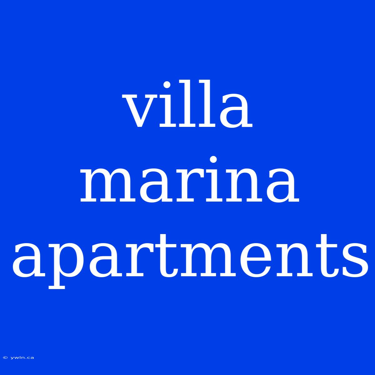 Villa Marina Apartments