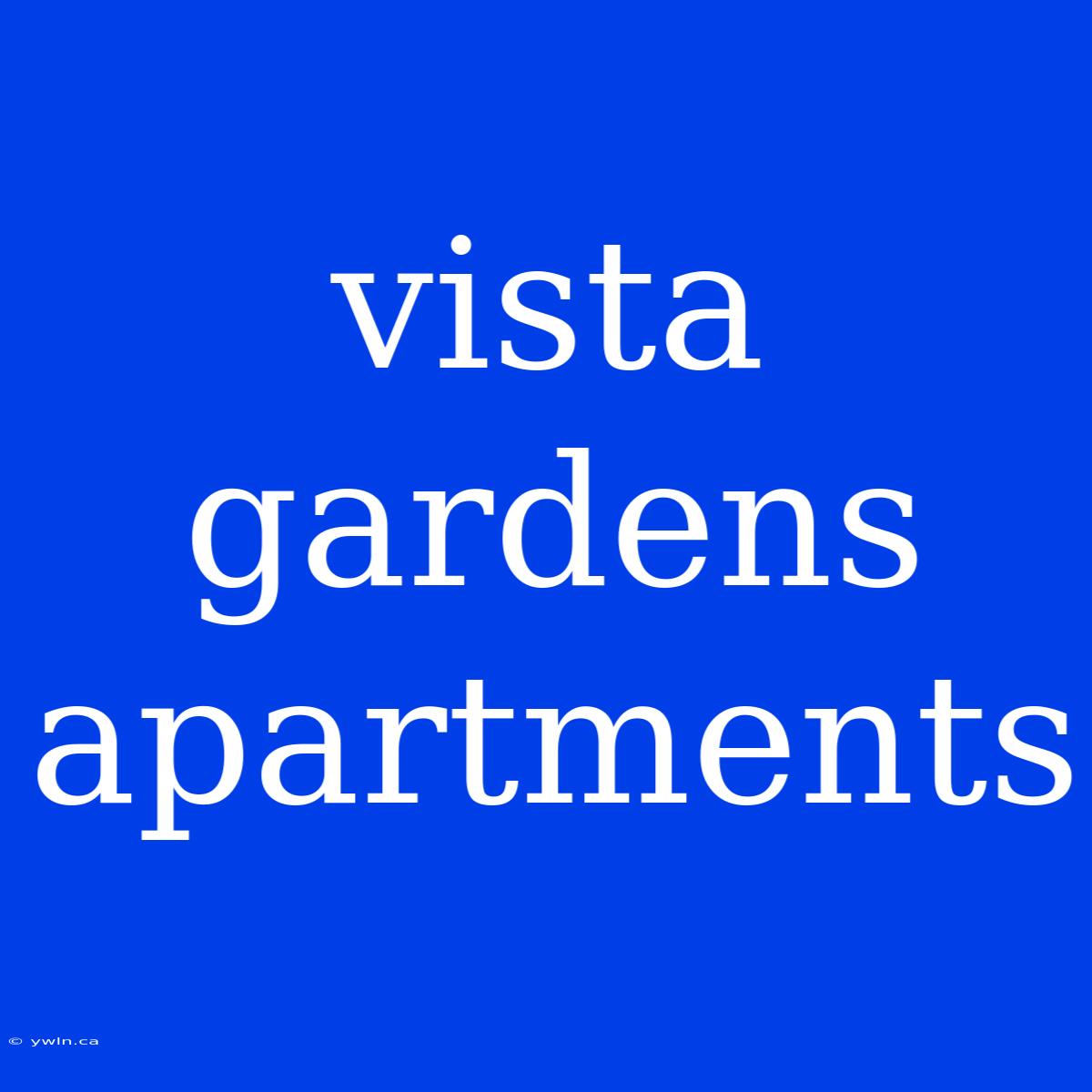 Vista Gardens Apartments