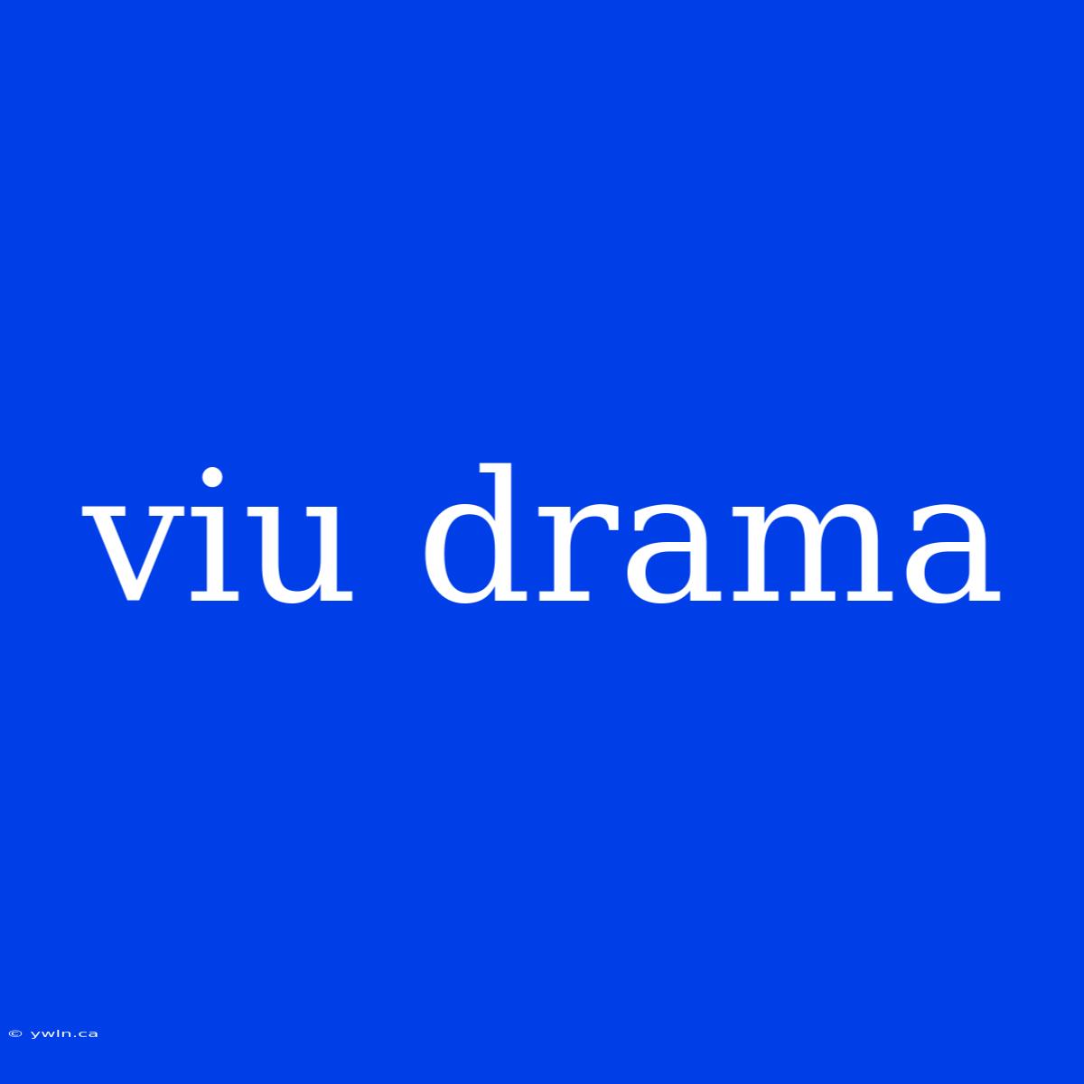 Viu Drama