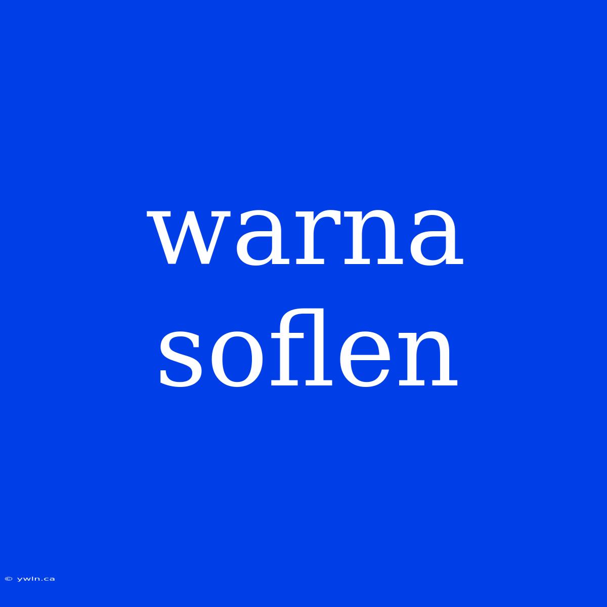 Warna Soflen