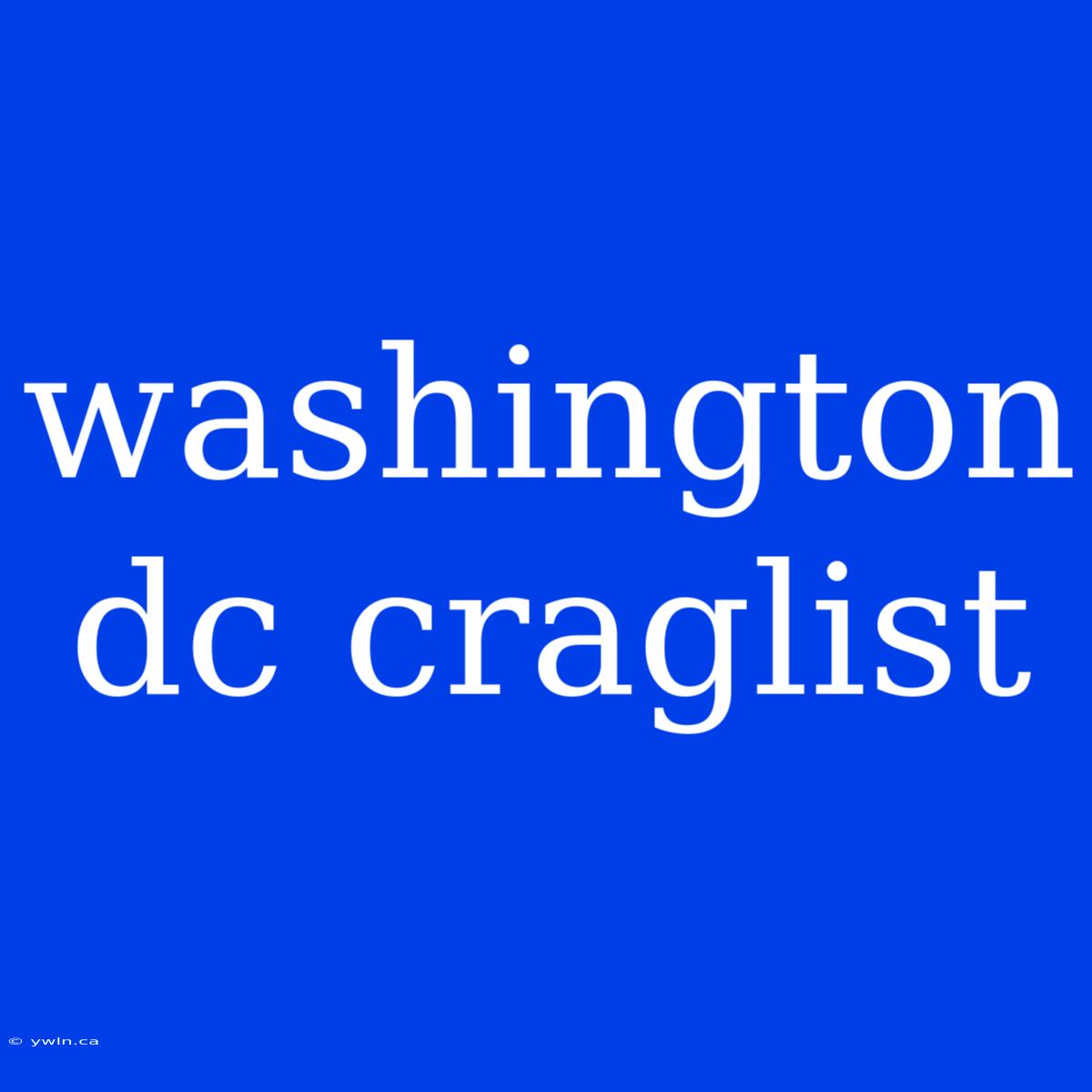 Washington Dc Craglist