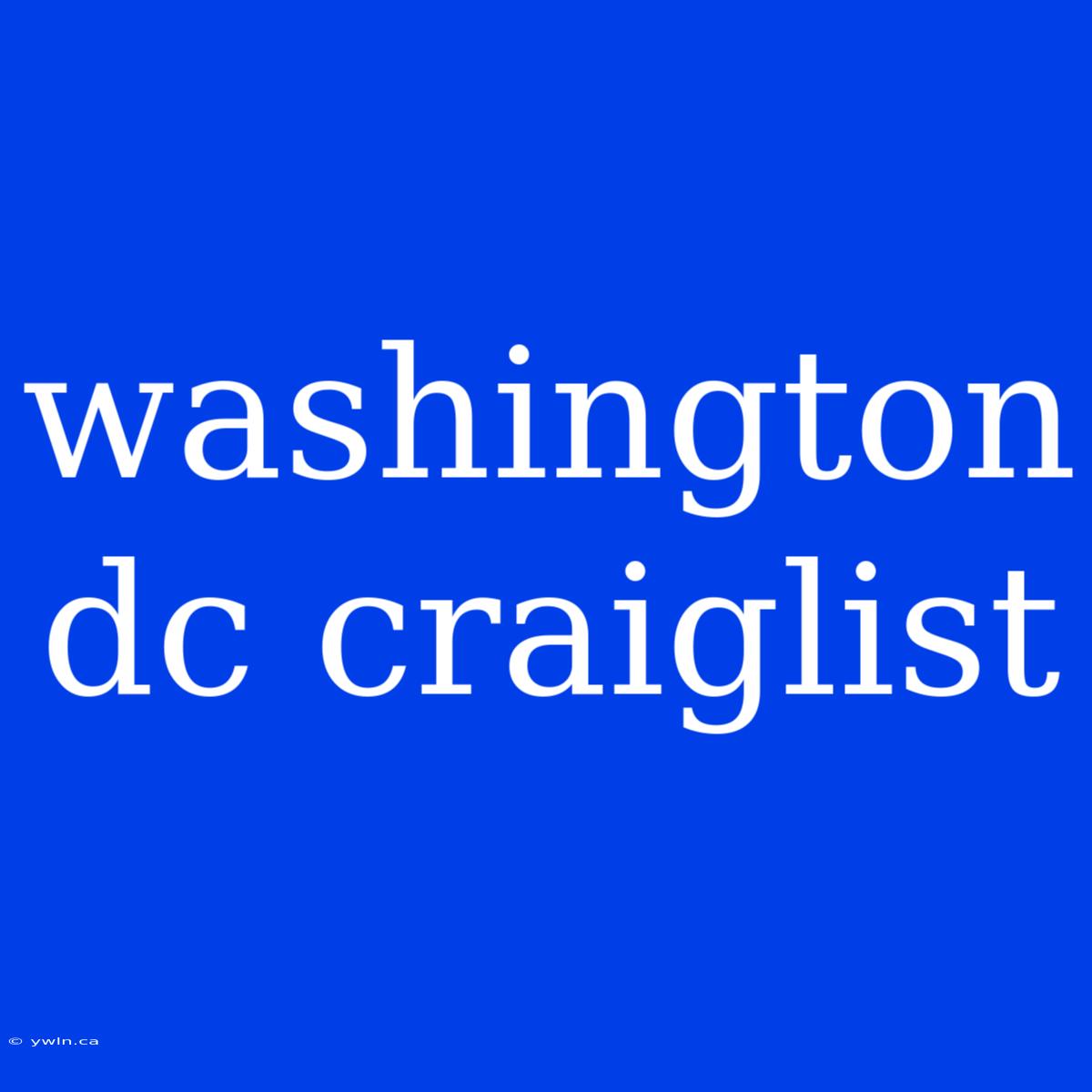 Washington Dc Craiglist