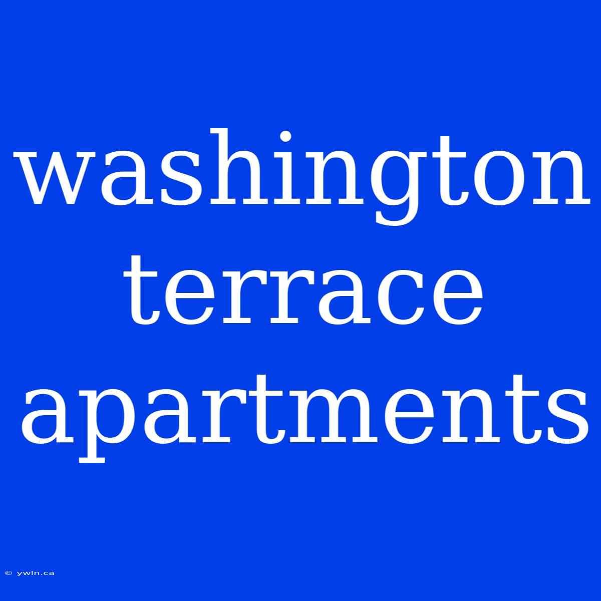 Washington Terrace Apartments