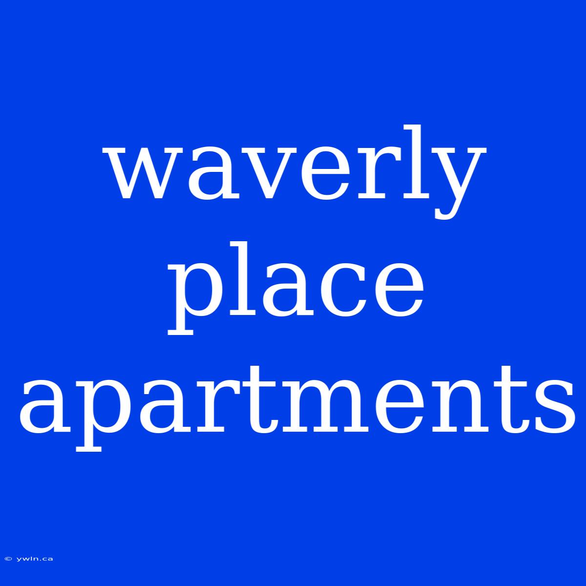 Waverly Place Apartments