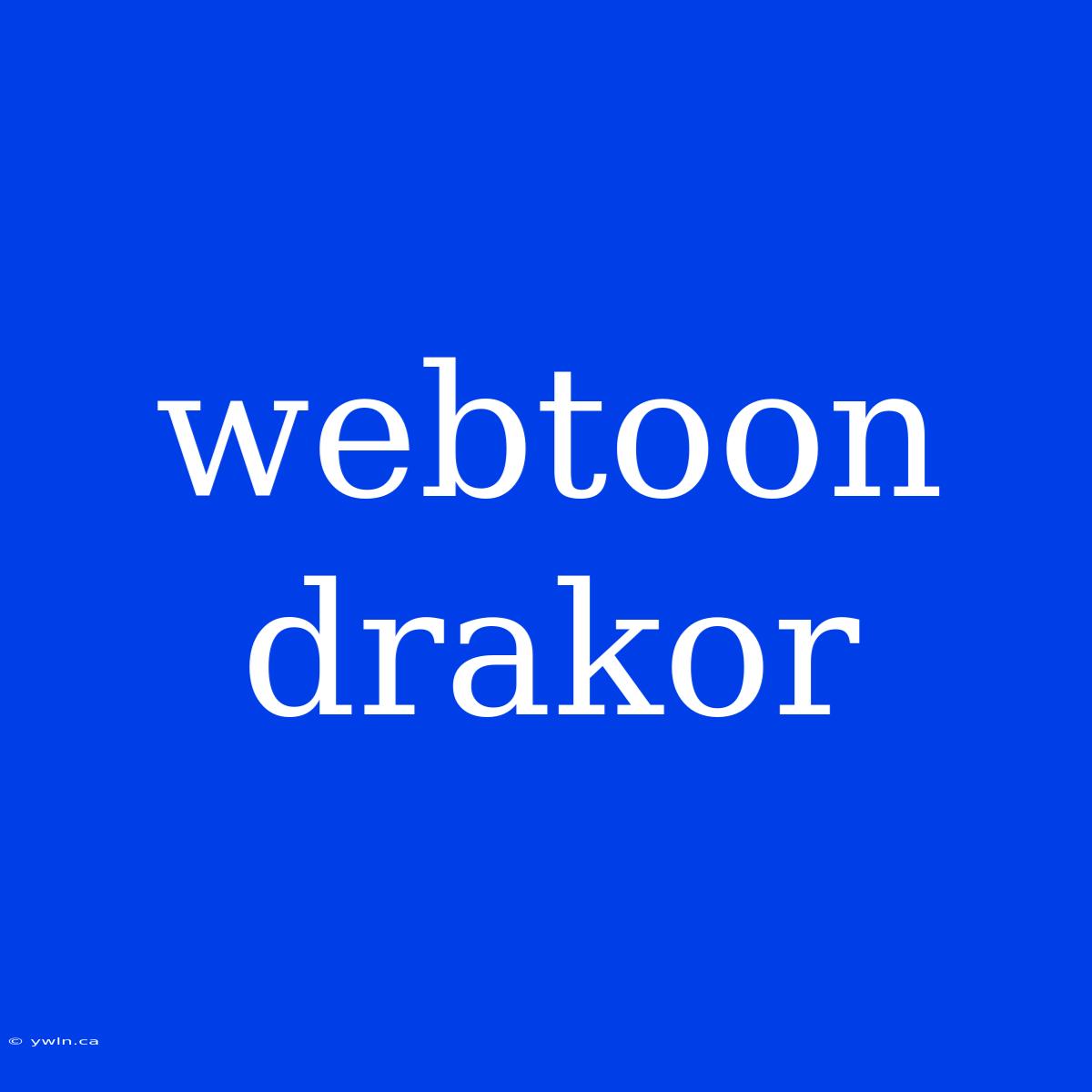 Webtoon Drakor