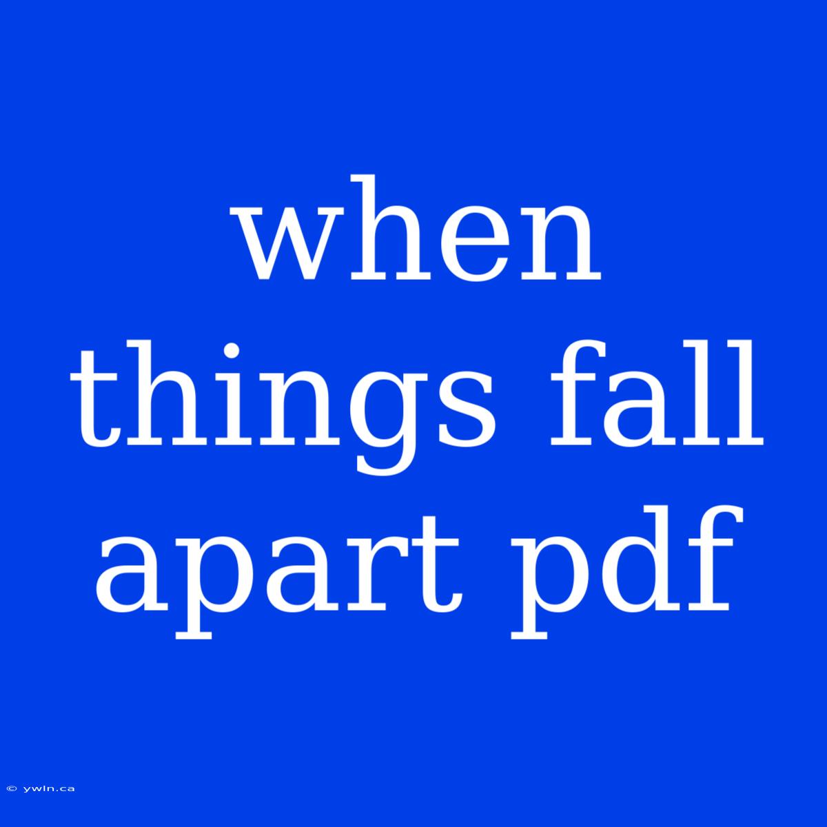 When Things Fall Apart Pdf