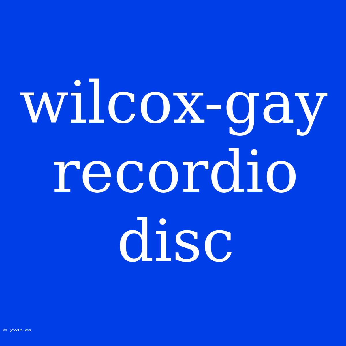 Wilcox-gay Recordio Disc