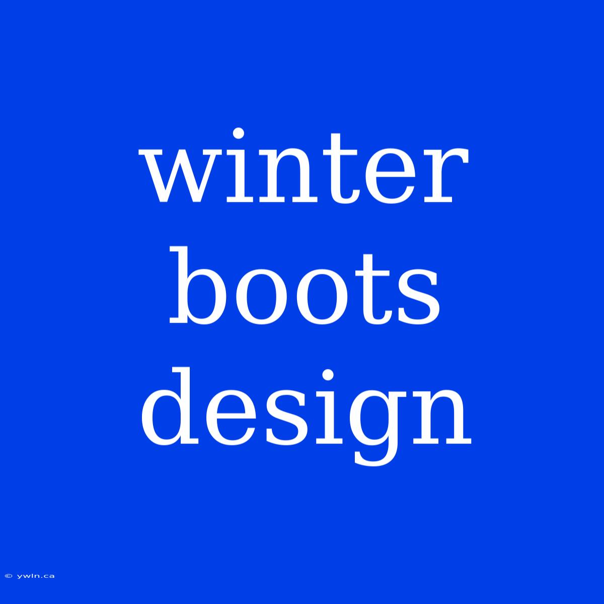 Winter Boots Design