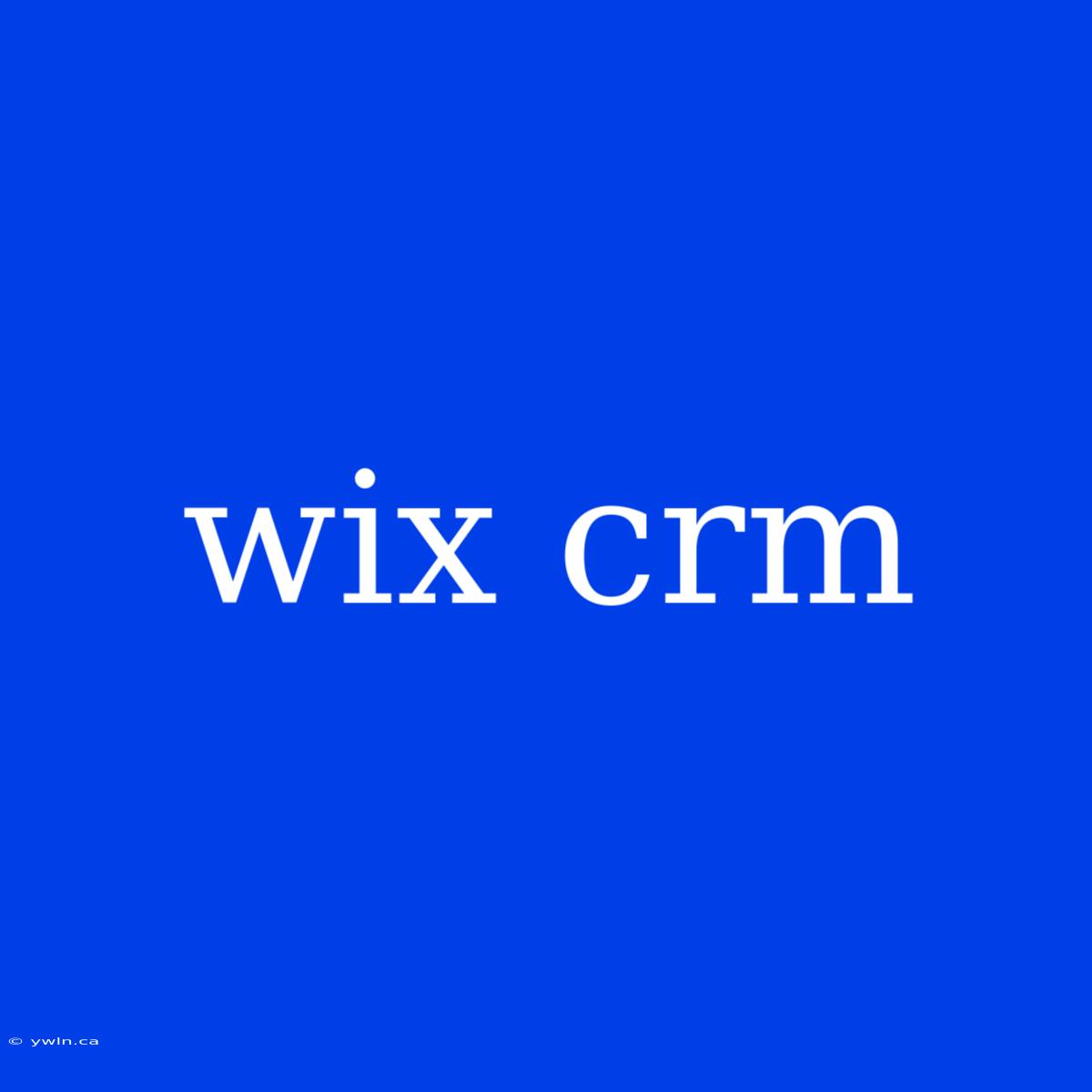 Wix Crm