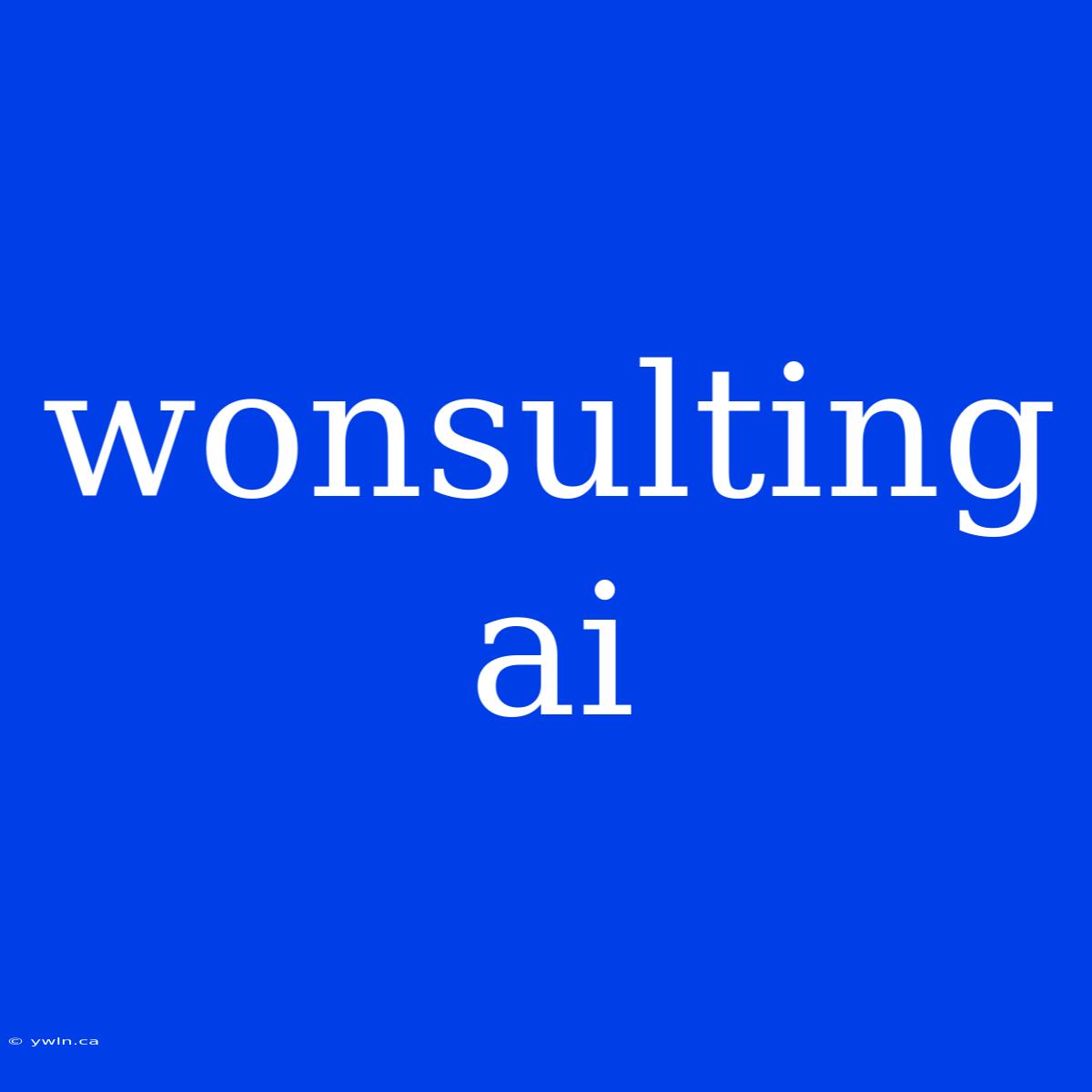 Wonsulting Ai