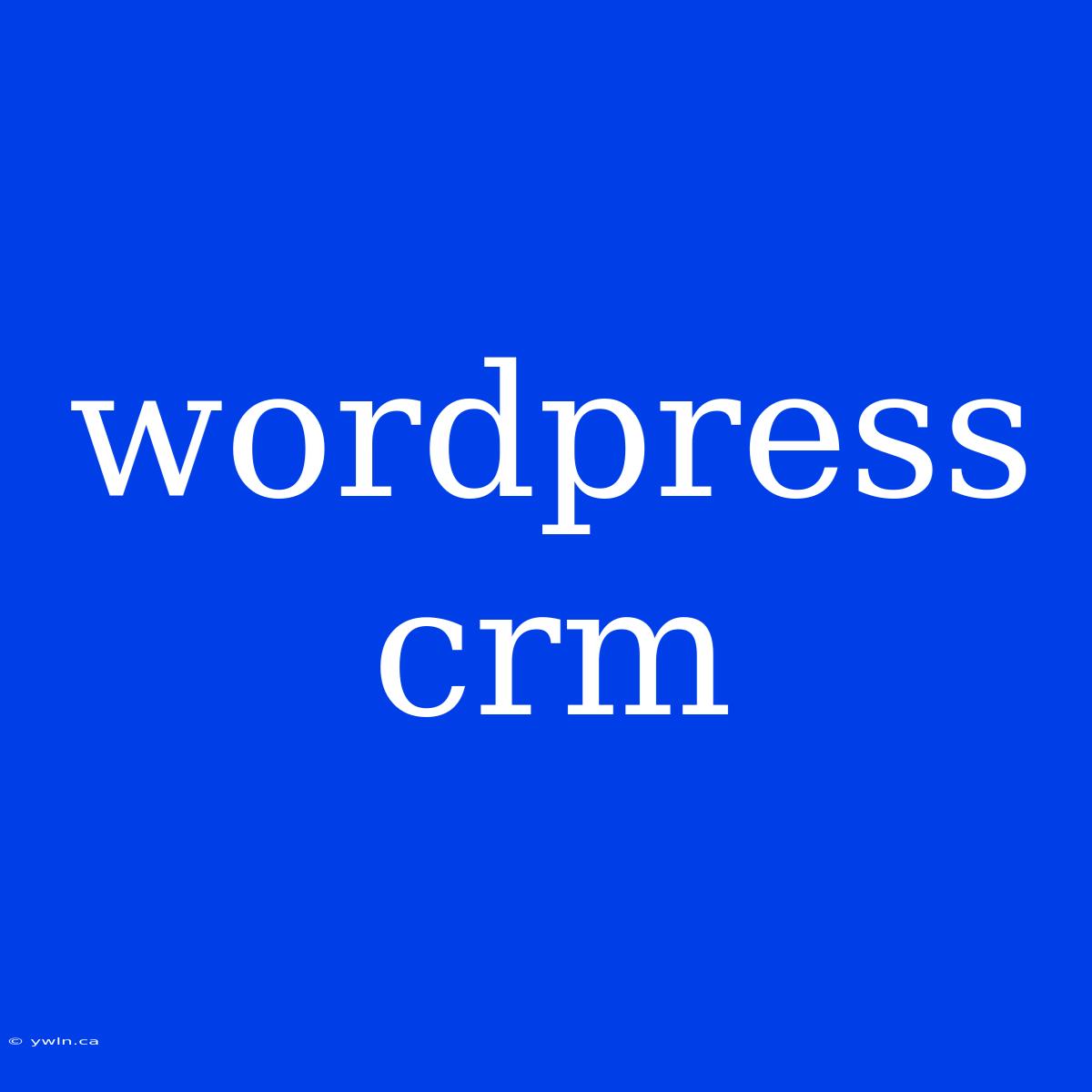 Wordpress Crm