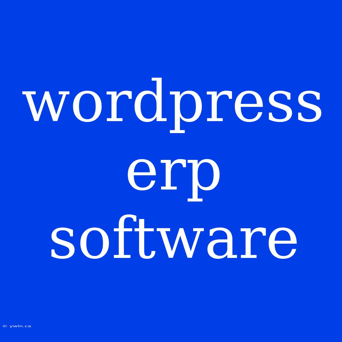 Wordpress Erp Software