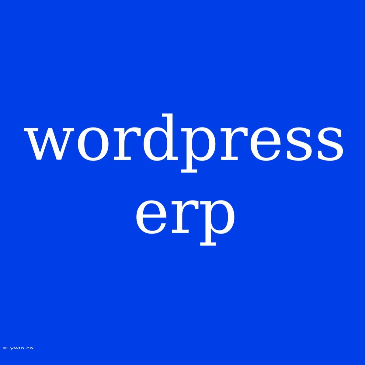 Wordpress Erp