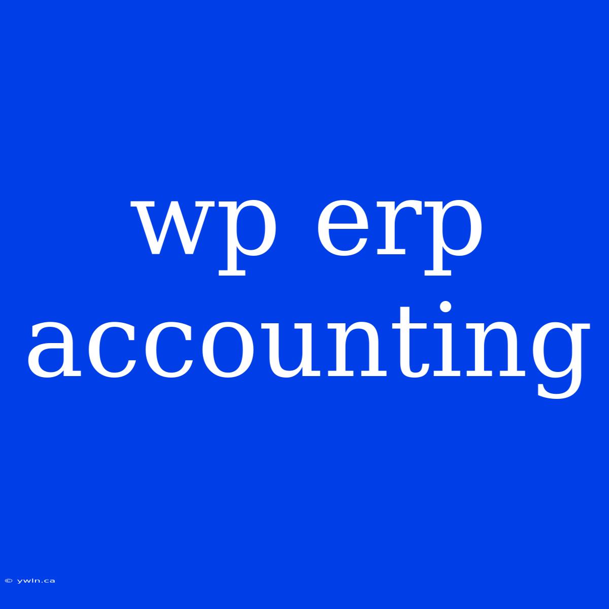 Wp Erp Accounting