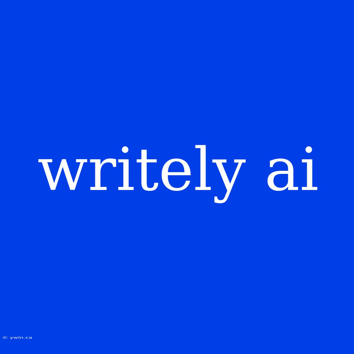 Writely Ai