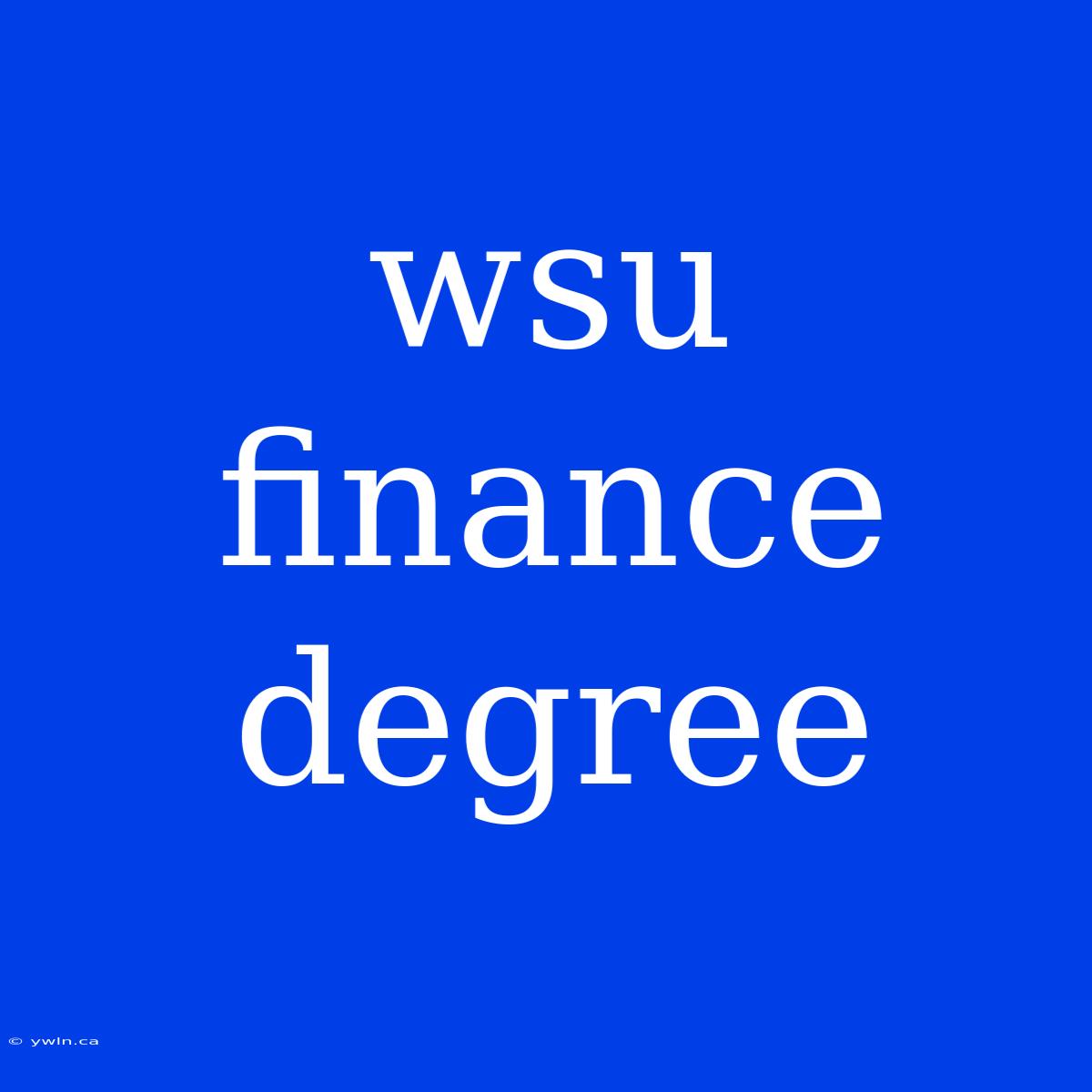 Wsu Finance Degree