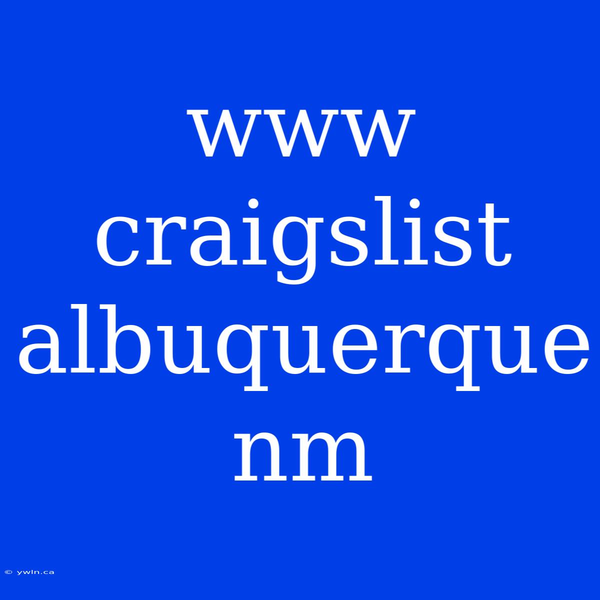 Www Craigslist Albuquerque Nm