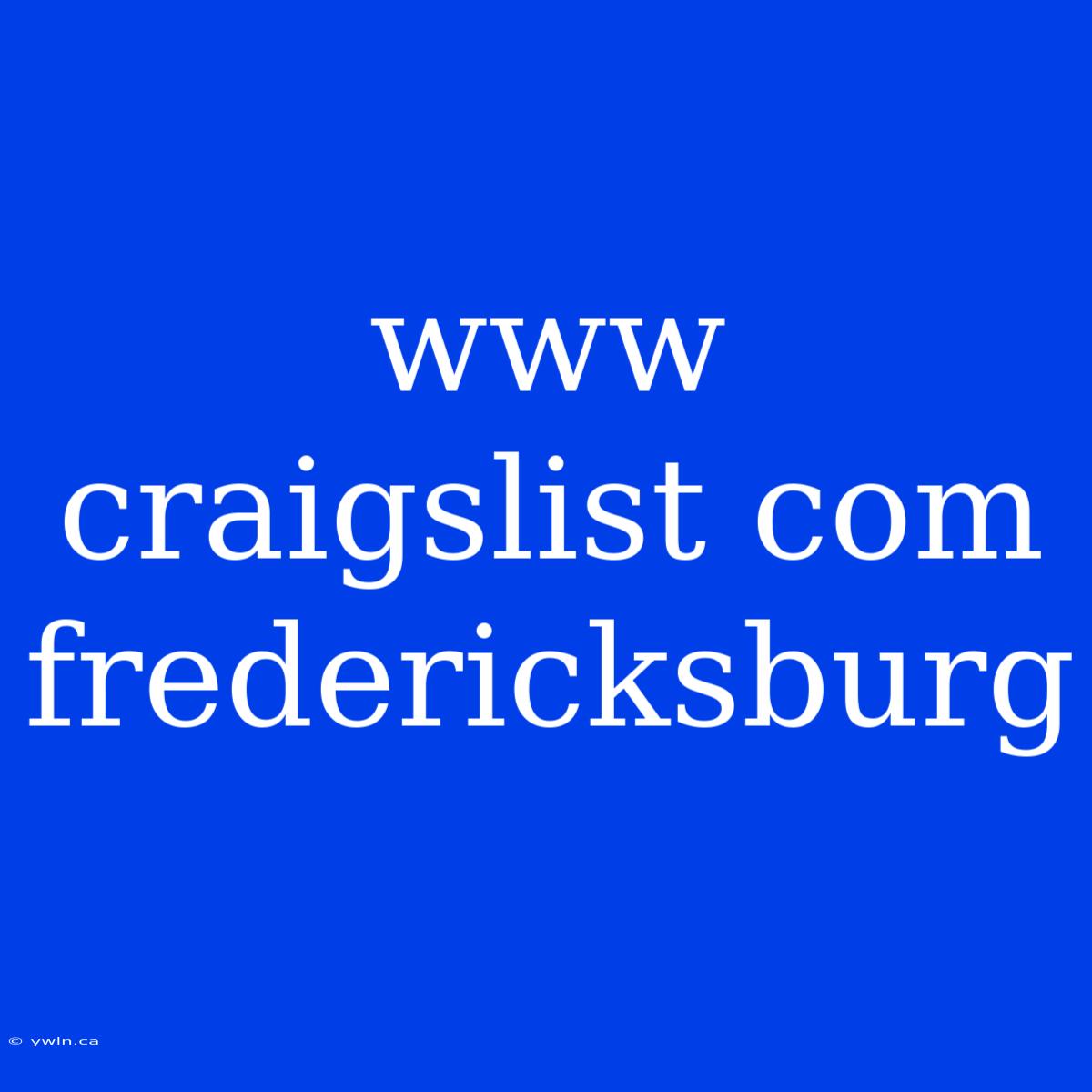 Www Craigslist Com Fredericksburg