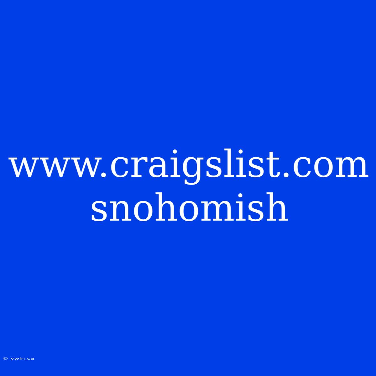 Www.craigslist.com Snohomish