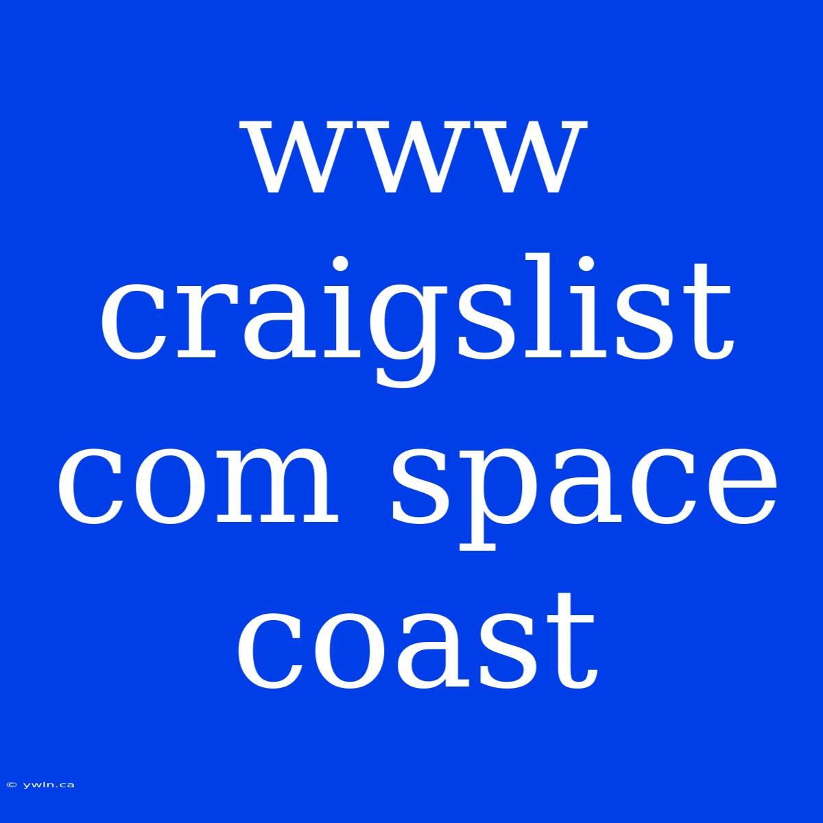 Www Craigslist Com Space Coast