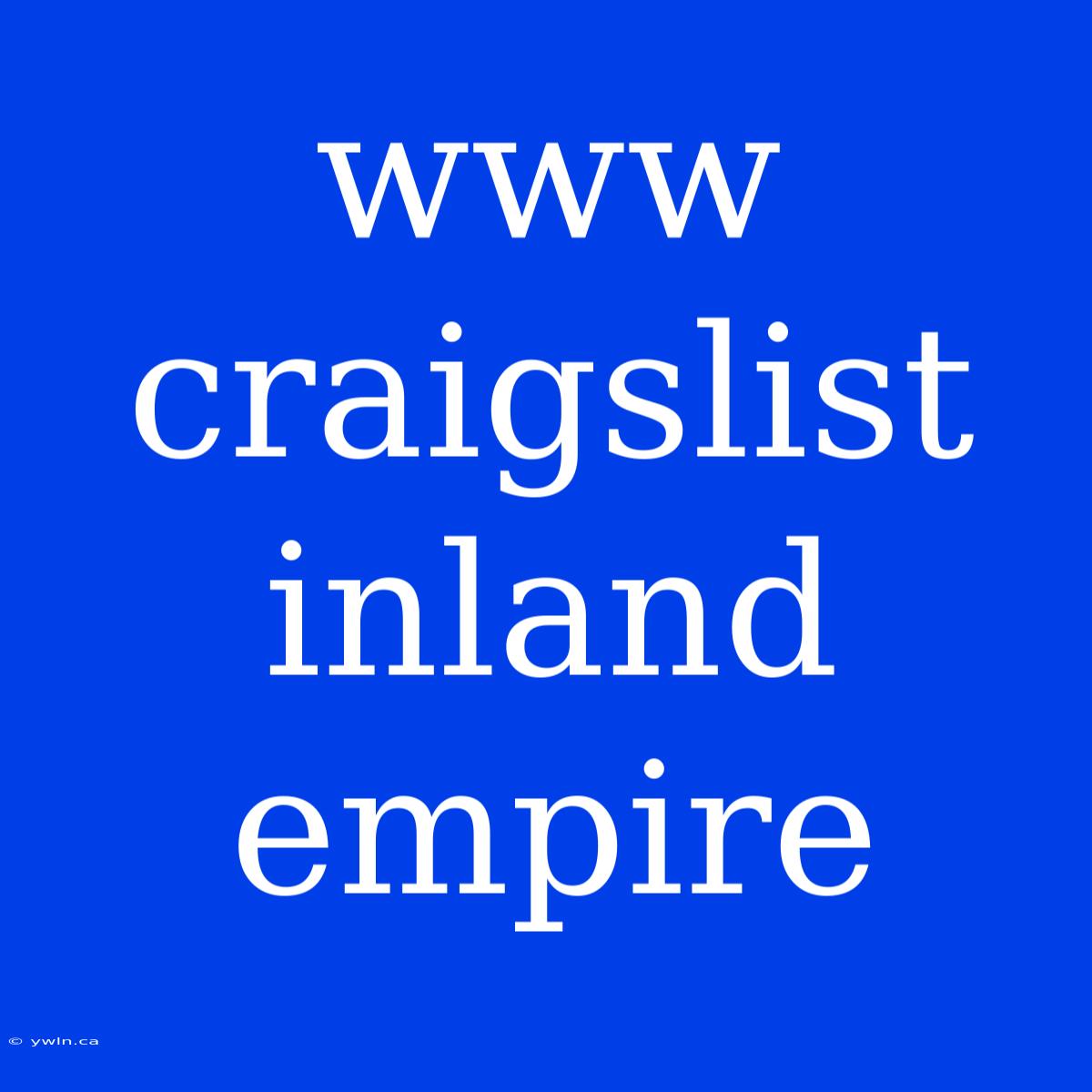 Www Craigslist Inland Empire