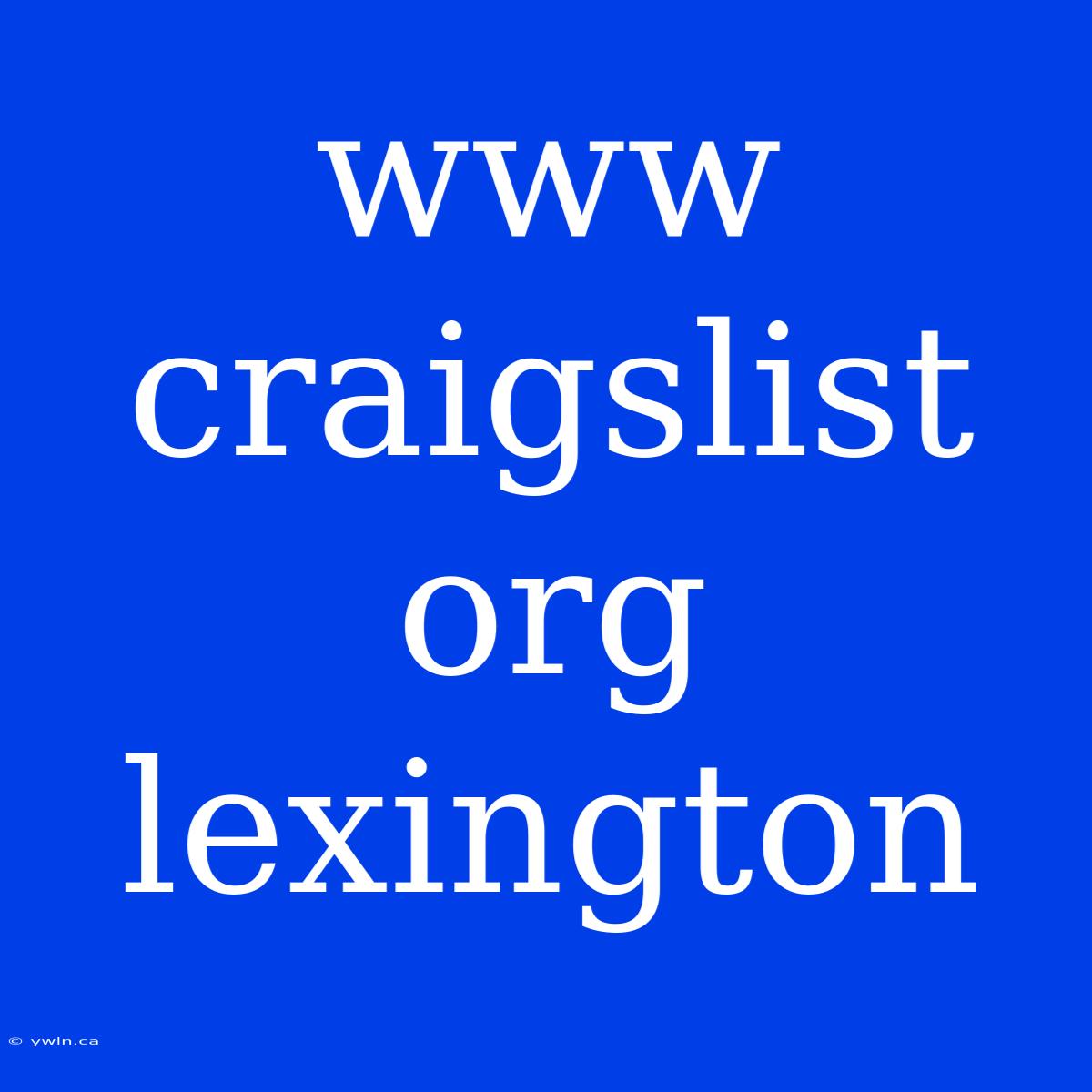 Www Craigslist Org Lexington