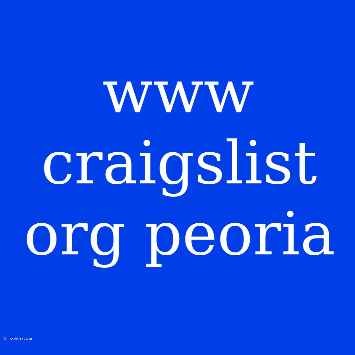 Www Craigslist Org Peoria