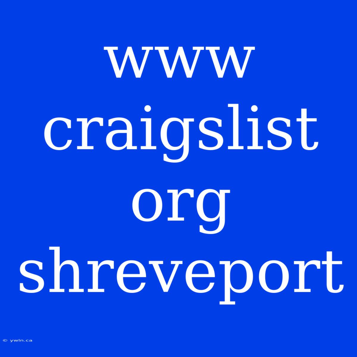 Www Craigslist Org Shreveport