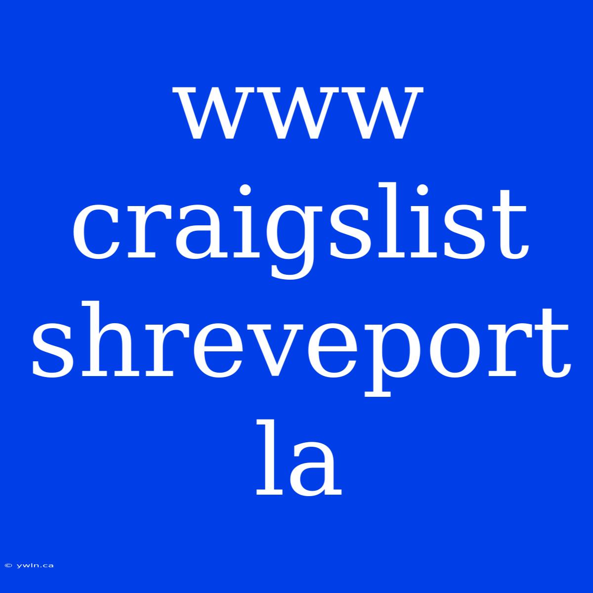 Www Craigslist Shreveport La