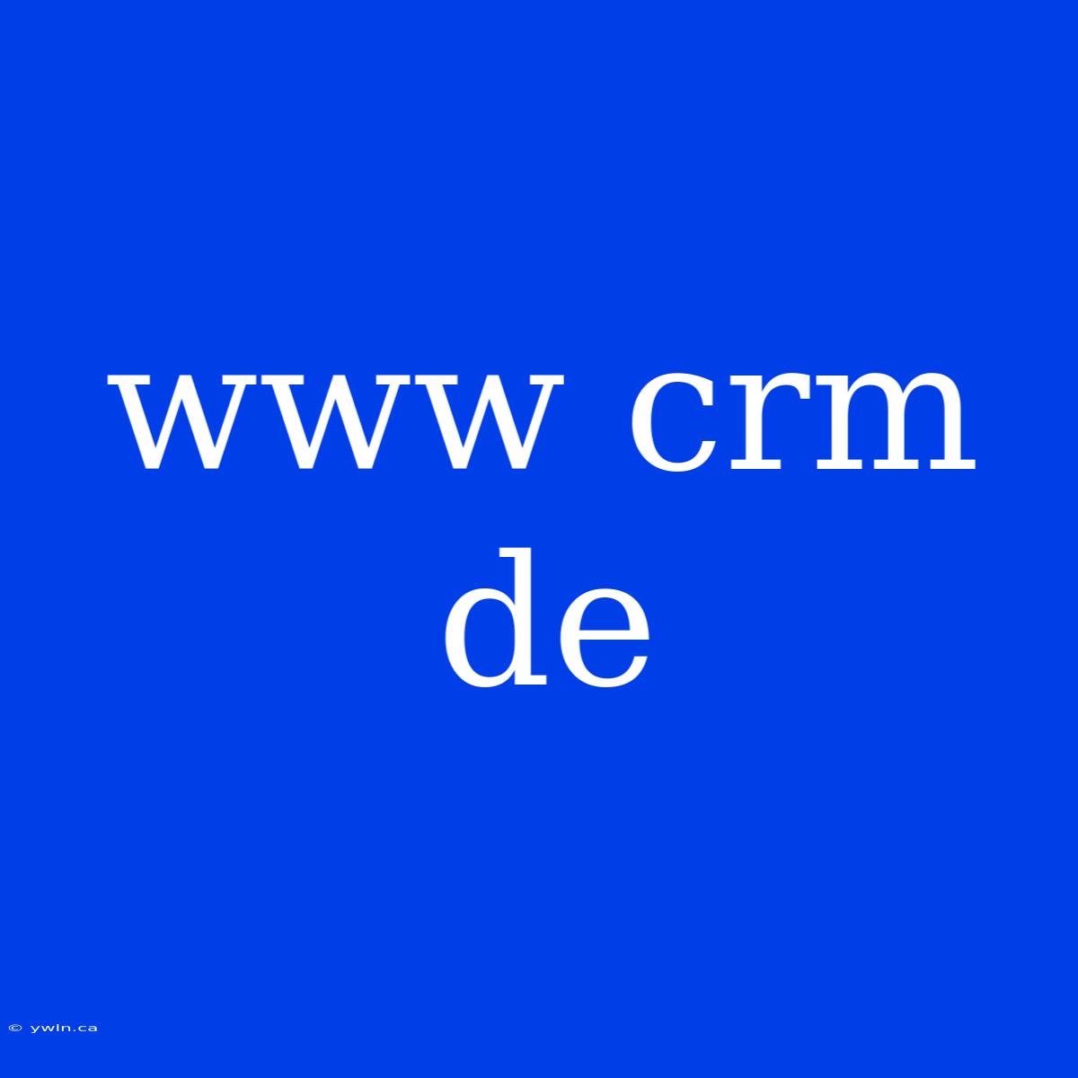 Www Crm De