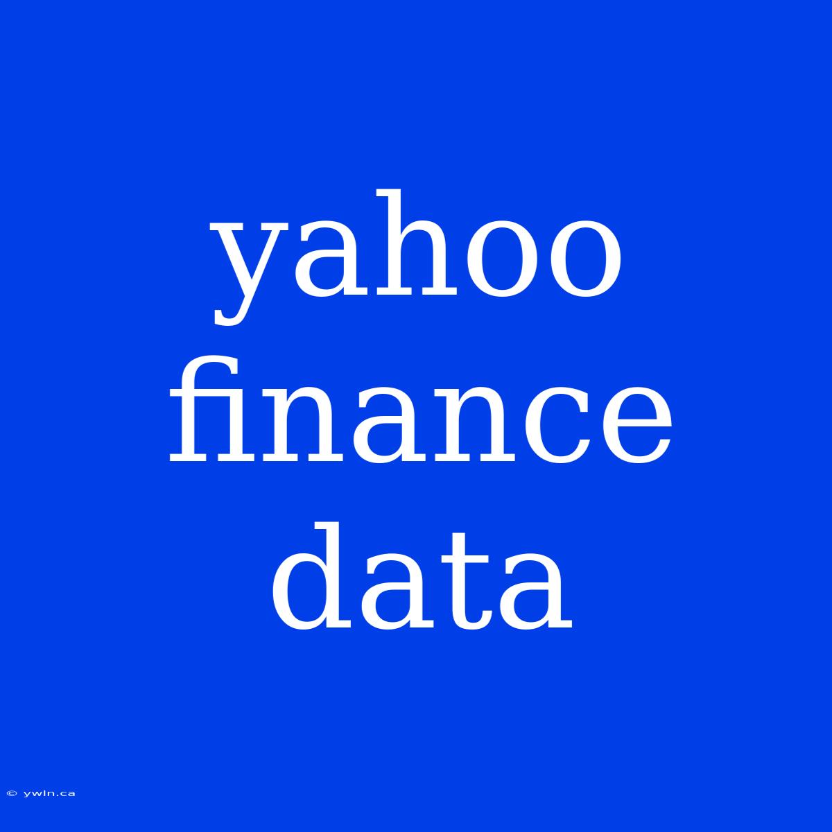 Yahoo Finance Data