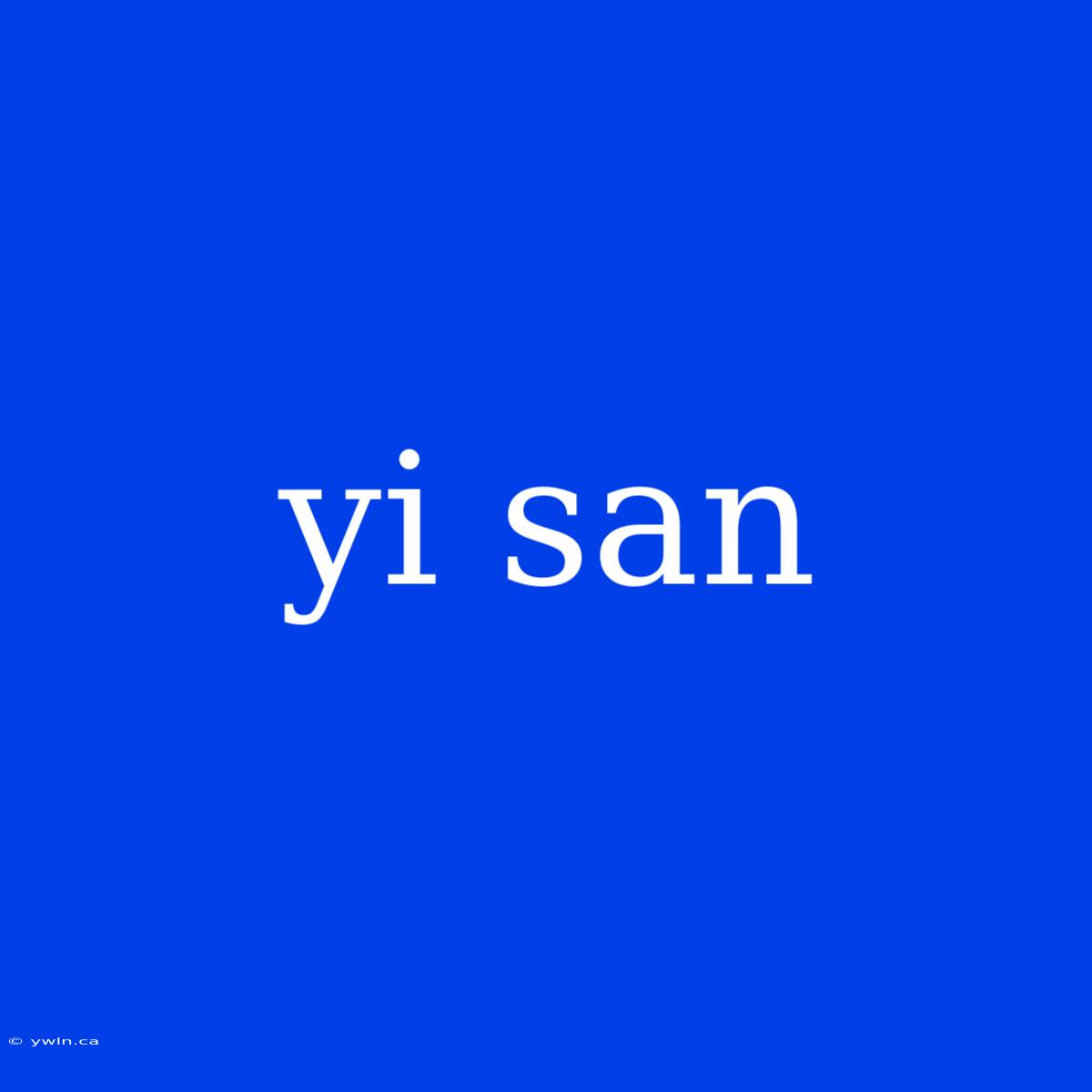 Yi San