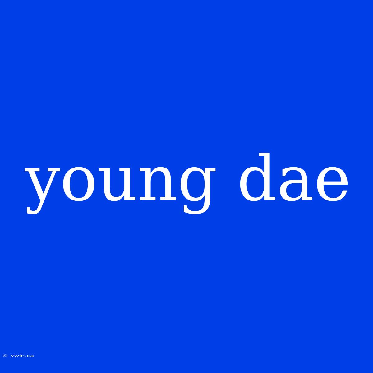 Young Dae