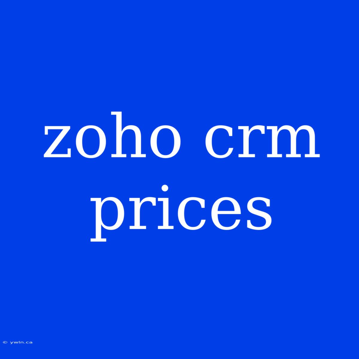 Zoho Crm Prices