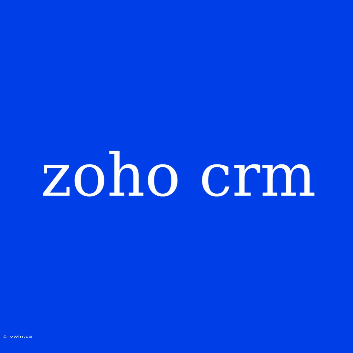 Zoho Crm